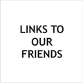 Links to our friends
