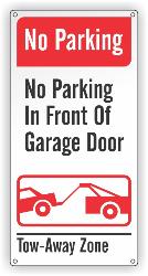 No Parking - No Parking in Front of Garage Door - Tow Away Zone