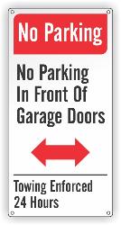No Parking - No Parking in Front of Garage Doors - Towing Enforced 24 Hours 