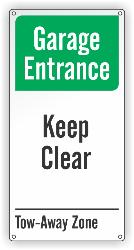 Garage Entrance - Keep Clear - Tow Away Zone